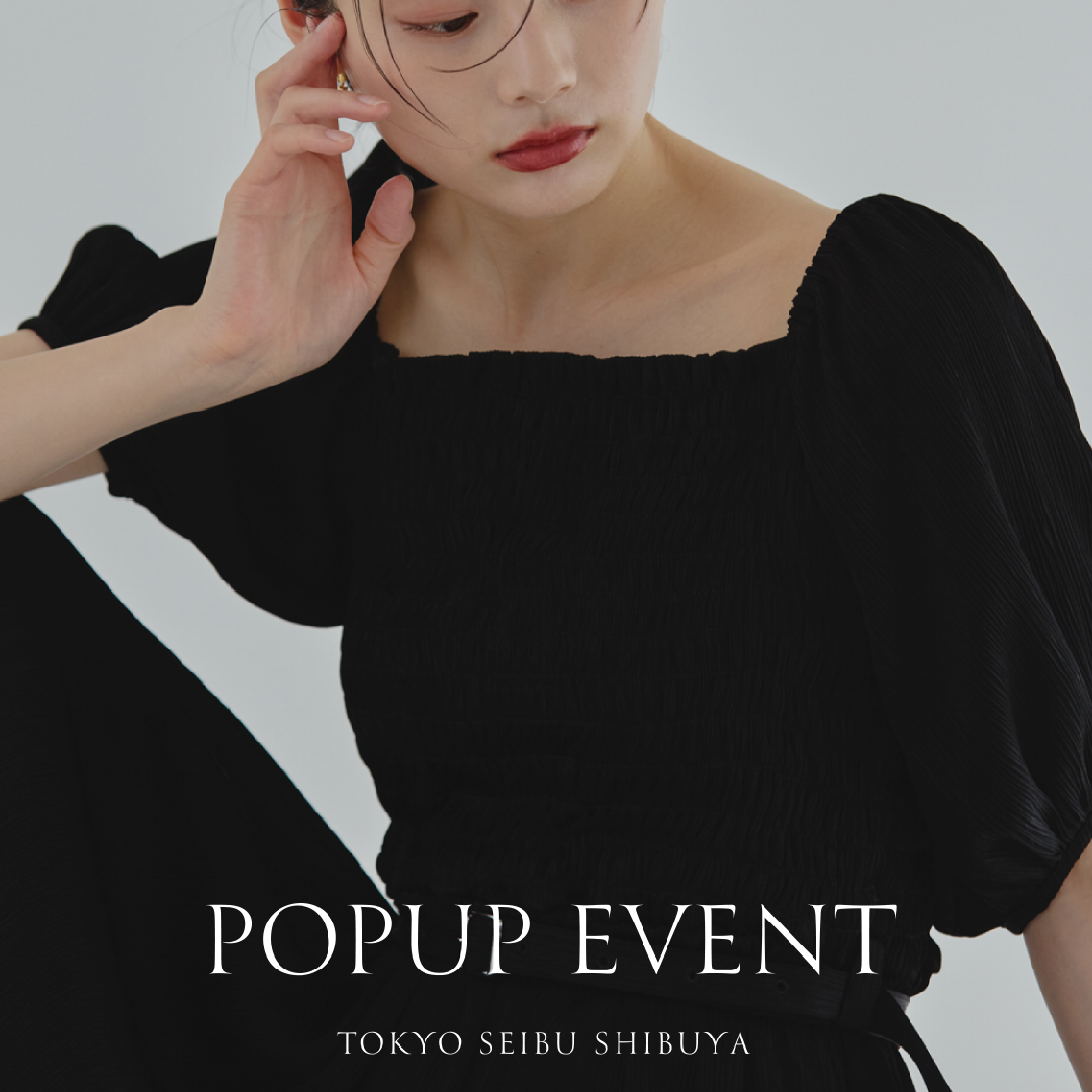 TOKYO / 西武渋谷POP UPのお知らせ